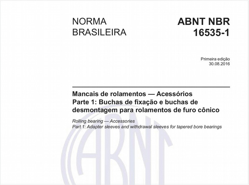 Mancais de rolamentos - Acessórios - Parte 1: Buchas de fixação e buchas de desmontagem para rolamentos de furo cônico
