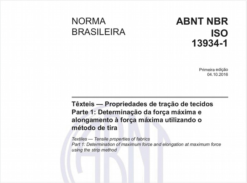 Têxteis - Propriedades de tração de tecidos - Parte 1: Determinação da força máxima e alongamento à força máxima utilizando o método de tira