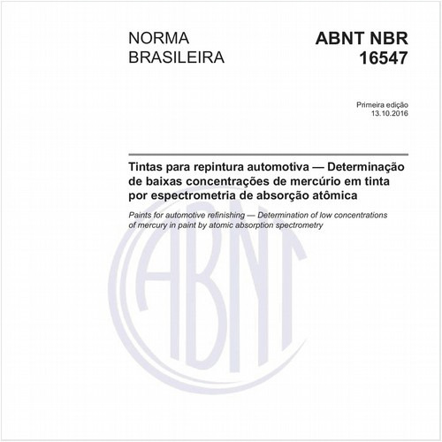 Tintas para repintura automotiva — Determinação de baixas concentrações de mercúrio em tinta por espectrometria de absorção atômica