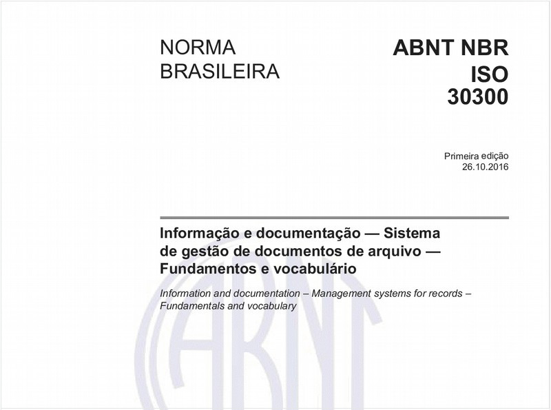 Informação e documentação — Sistema de gestão de documentos de arquivo — Fundamentos e vocabulário