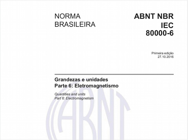 Grandezas e unidades - Parte 6: Eletromagnetismo