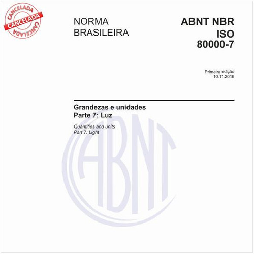 Grandezas e unidades - Parte 7: Luz