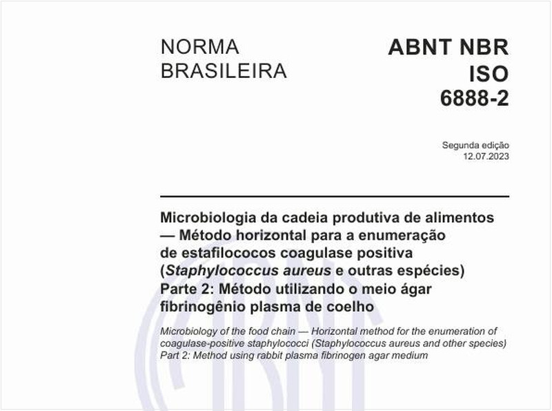 Microbiologia da cadeia produtiva de alimentos — Método horizontal para a enumeração de estafilococos coagulase positiva (Staphylococcus aureus e outras espécies) Parte 2: Método utilizando o meio ágar fibrinogênio plasma de coelho