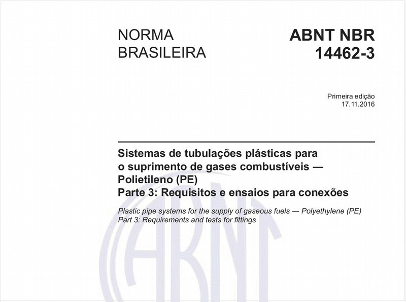 Sistemas de tubulações plásticas para o suprimento de gases combustíveis - Polietileno (PE) - Parte 3: Requisitos e ensaios para conexões