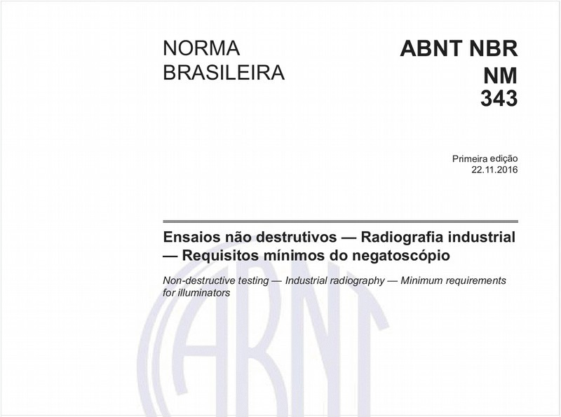 Ensaios não destrutivos — Radiografia industrial — Requisitos mínimos do negatoscópio
