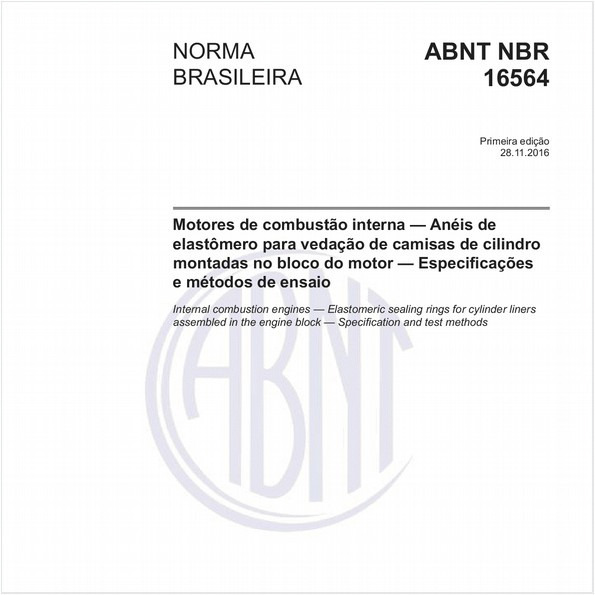 Motores de combustão interna — Anéis de elastômero para vedação de camisas de cilindro montadas no bloco do motor — Especificações e métodos de ensaio