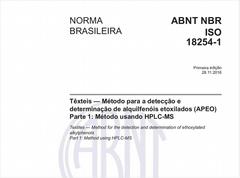 Têxteis — Método para a detecção e determinação de alquilfenóis etoxilados (APEO) - Parte 1: Método usando HPLC-MS