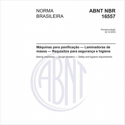 Máquinas para panificação - Laminadoras de massa - Requisitos para segurança e higiene