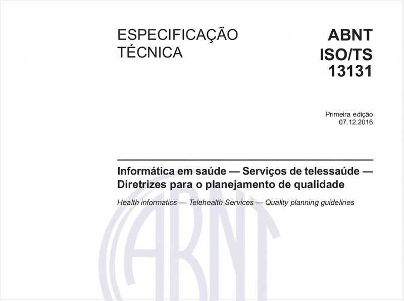 Informática em saúde - Serviços de telessaúde - Diretrizes para o planejamento de qualidade