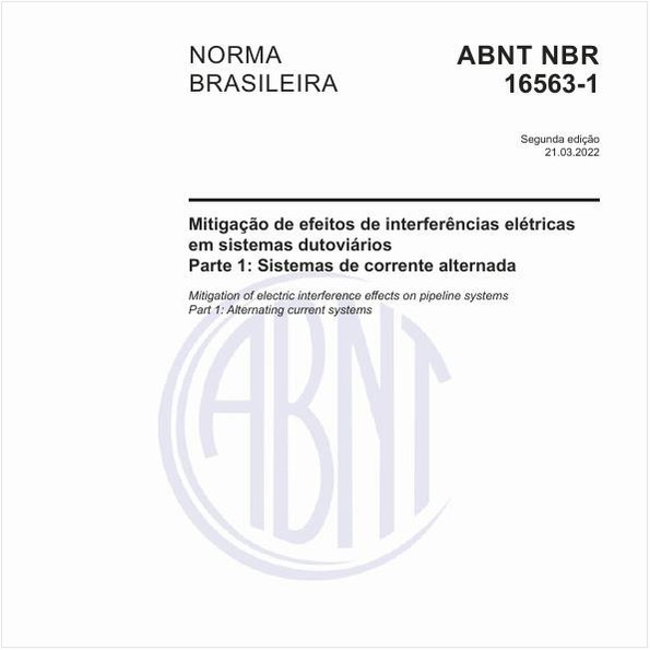 Mitigação de efeitos de interferências elétricas em sistemas dutoviários - Parte 1: Sistemas de corrente alternada