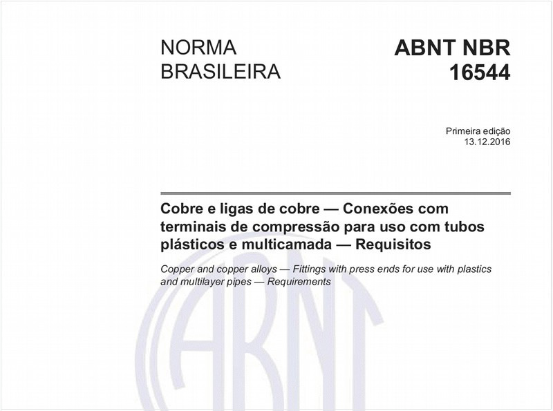 Cobre e ligas de cobre - Conexões com terminais de compressão para uso com tubos plásticos e multicamada - Requisitos