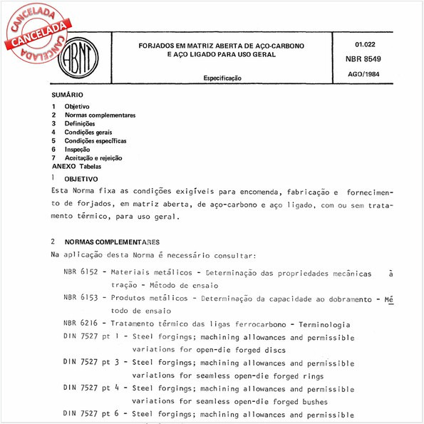 Forjados em matriz aberta de aço-carbono e aço-ligado para uso geral