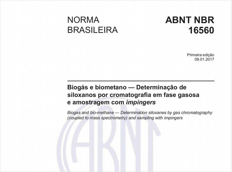 Biogás e biometano - Determinação de siloxanos por cromatografia em fase gasosa e amostragem com impingers