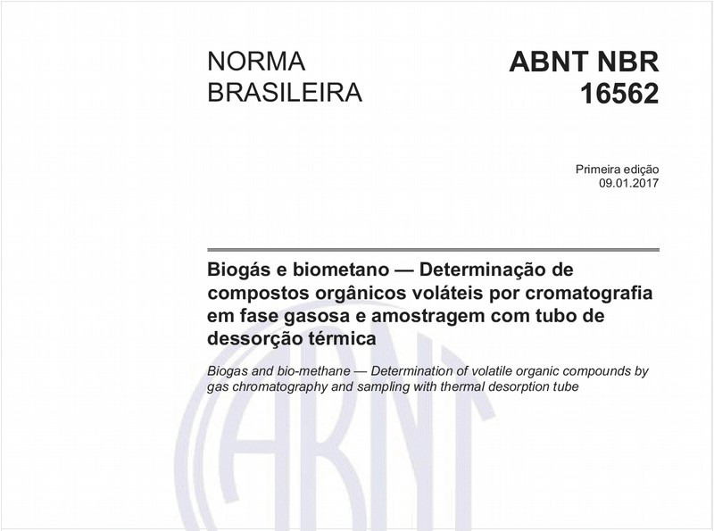Biogás e biometano - Determinação de compostos orgânicos voláteis por cromatografia em fase gasosa e amostragem com tubo de dessorção térmica