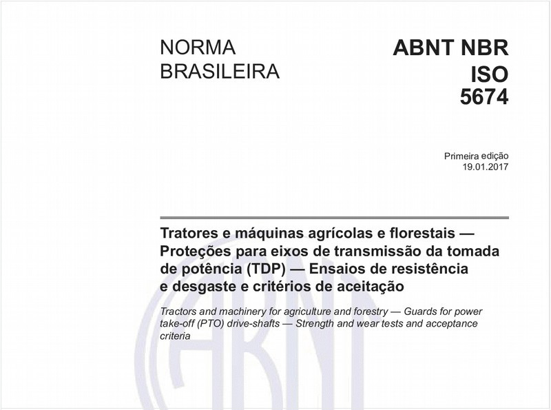 Tratores e máquinas agrícolas e florestais — Proteções para eixos de transmissão da tomada de potência (TDP) — Ensaios de resistência e desgaste e critérios de aceitação