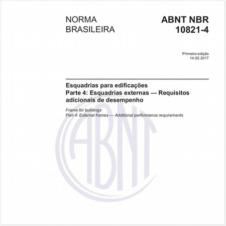 Esquadrias para edificações - Parte 4: Esquadrias externas - Requisitos adicionais de desempenho