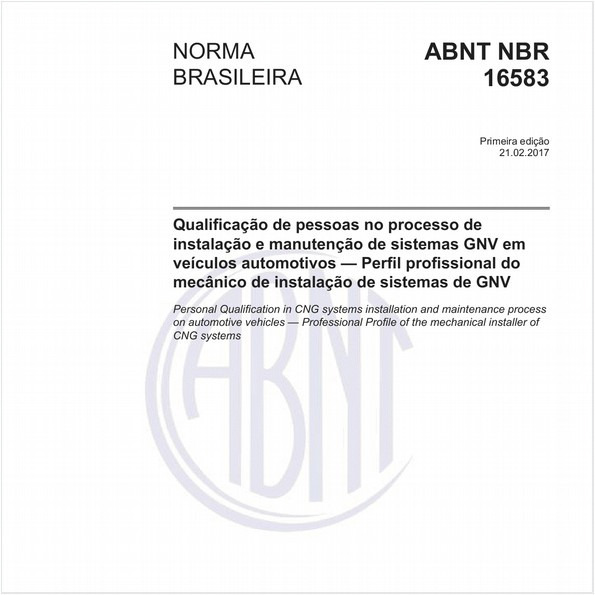 Qualificação de pessoas no processo de instalação e manutenção de sistemas GNV em veículos automotivos - Perfil profissional do mecânico de instalação de sistemas de GNV