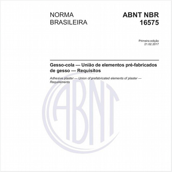 Gesso-cola - União de elementos pré-fabricados de gesso - Requisitos