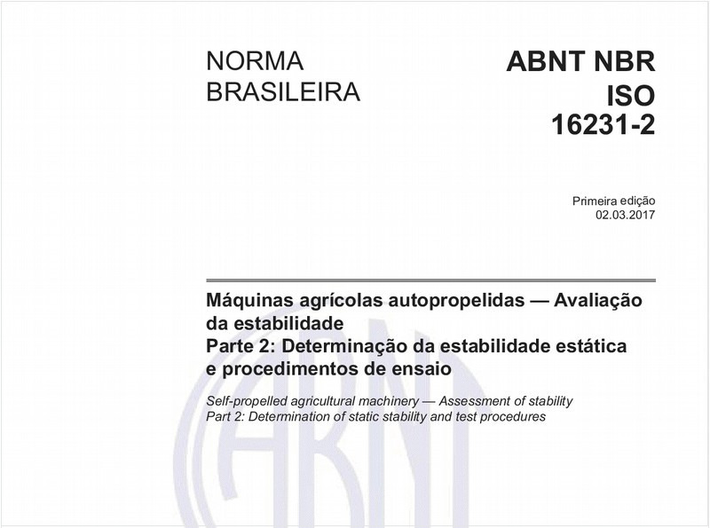 Máquinas agrícolas autopropelidas - Avaliação da estabilidade - Parte 2: Determinação da estabilidade estática e procedimentos de ensaio