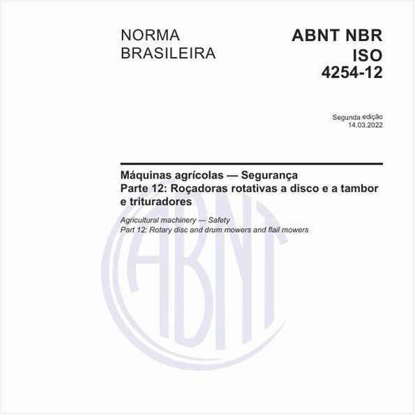 Máquinas agrícolas - Segurança - Parte 12: Roçadoras rotativas a disco e a tambor e trituradores