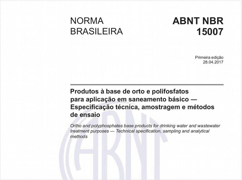 Produtos à base de orto e polifosfatos para aplicação em saneamento básico - Especificação técnica, amostragem e métodos de ensaio