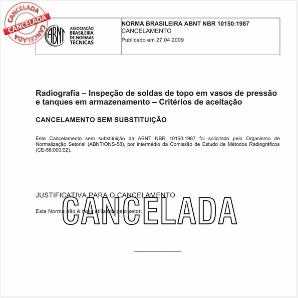 Radiografia - Inspeção de soldas de topo em vasos de pressão e tanques em armazenamento - Critérios de aceitação