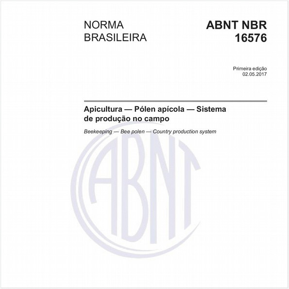 Apicultura — Pólen apícola — Sistema de produção no campo