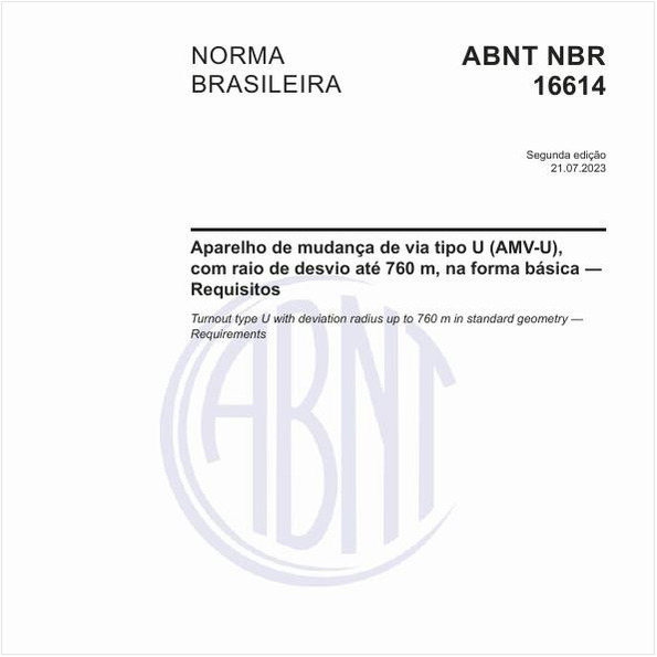 Aparelho de mudança de via tipo U (AMV-U), com raio de desvio até 760 m, na forma básica — Requisitos
