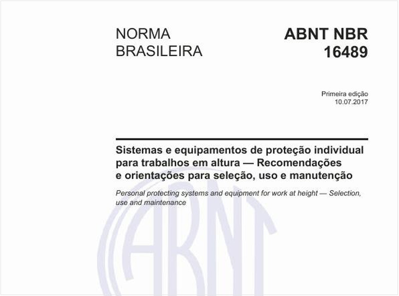 Sistemas e equipamentos de proteção individual para trabalhos em altura — Recomendações e orientações para seleção, uso e manutenção