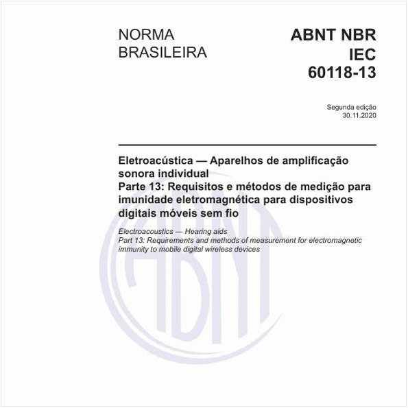 Eletroacústica - Aparelhos de amplificação sonora individual - Parte 13: Requisitos e métodos de medição para imunidade eletromagnética para dispositivos digitais móveis sem fio