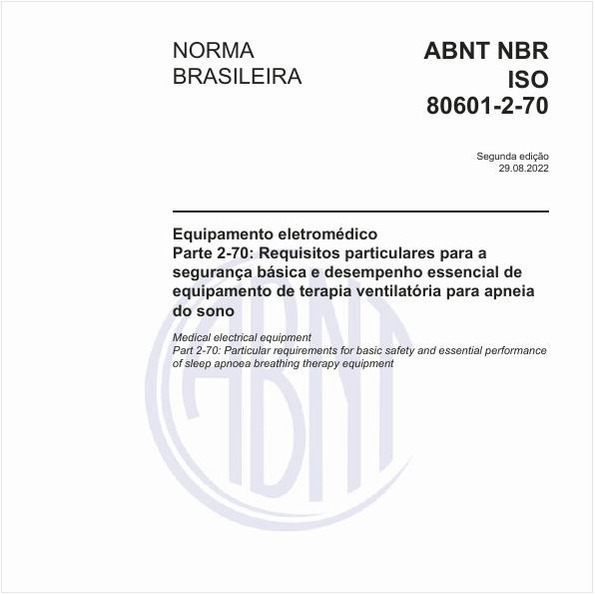 Equipamento eletromédico - Parte 2-70: Requisitos particulares para a segurança básica e desempenho essencial de equipamento de terapia ventilatória para apneia do sono