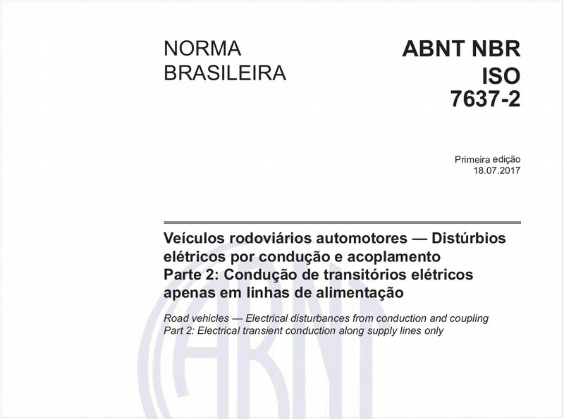 Veículos rodoviários automotores — Distúrbios elétricos por condução e acoplamento - Parte 2: Condução de transitórios elétricos apenas em linhas de alimentação
