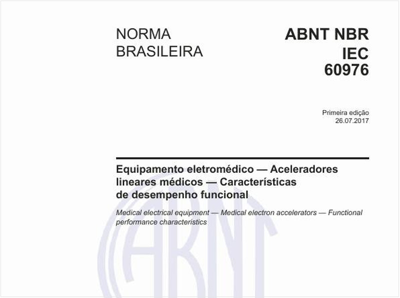 Equipamento eletromédico — Aceleradores lineares médicos — Características de desempenho funcional