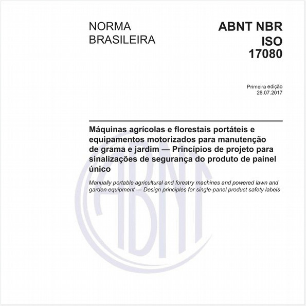 Máquinas agrícolas e florestais portáteis e equipamentos motorizados para manutenção de grama e jardim - Princípios de projeto para sinalizações de segurança do produto de painel único