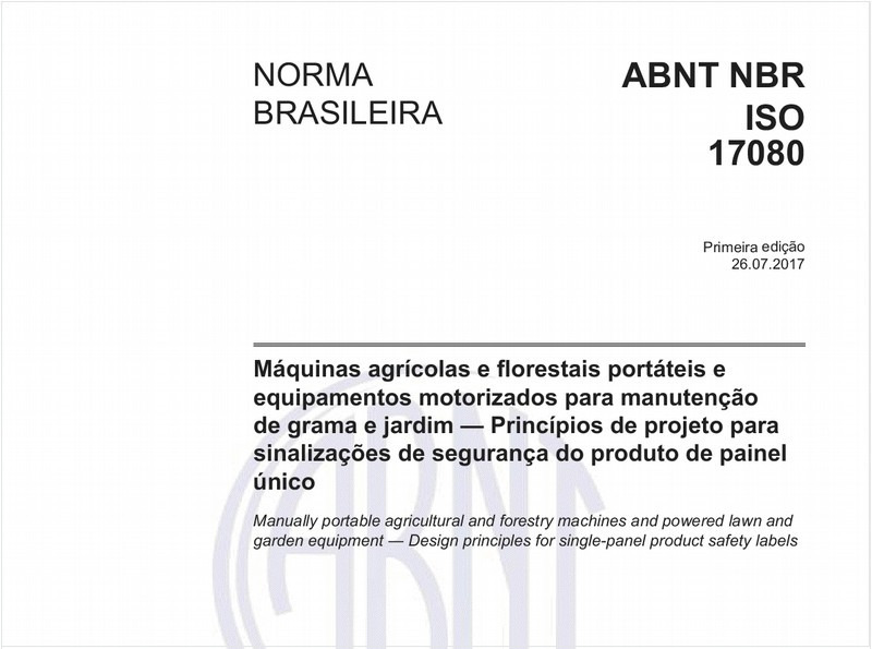 Máquinas agrícolas e florestais portáteis e equipamentos motorizados para manutenção de grama e jardim - Princípios de projeto para sinalizações de segurança do produto de painel único