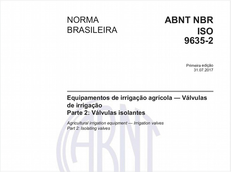 Equipamentos de irrigação agrícola - Válvulas de irrigação - Parte 2: Válvulas isolantes