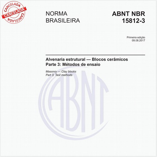 Alvenaria estrutural - Blocos cerâmicos - Parte 3: Métodos de ensaio