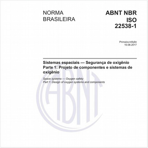 Sistemas espaciais - Segurança de oxigênio - Parte 1: Projeto de componentes e sistemas de oxigênio