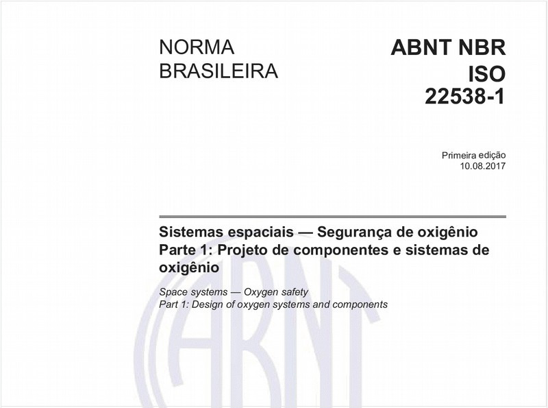 Sistemas espaciais - Segurança de oxigênio - Parte 1: Projeto de componentes e sistemas de oxigênio