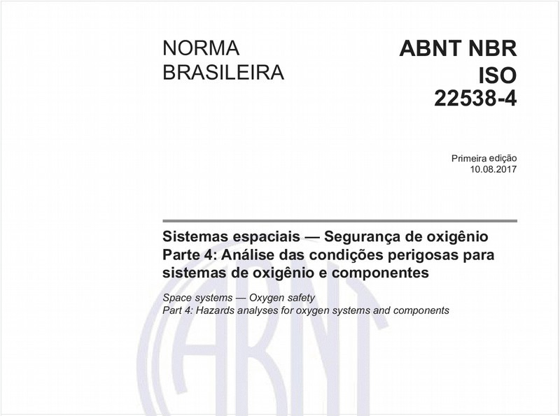 Sistemas espaciais - Segurança de oxigênio - Parte 4: Análise das condições perigosas para sistemas de oxigênio e componentes