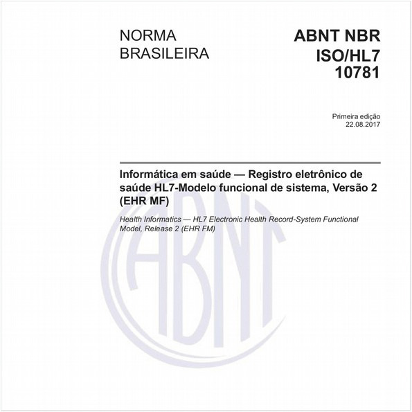 Informática em saúde — Registro eletrônico de saúde HL7-Modelo funcional de sistema, Versão 2 (EHR MF)