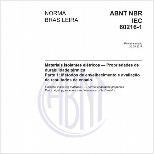 Materiais isolantes elétricos - Propriedades de durabilidade térmica - Parte 1: Métodos de envelhecimento e avaliação de resultados de ensaio