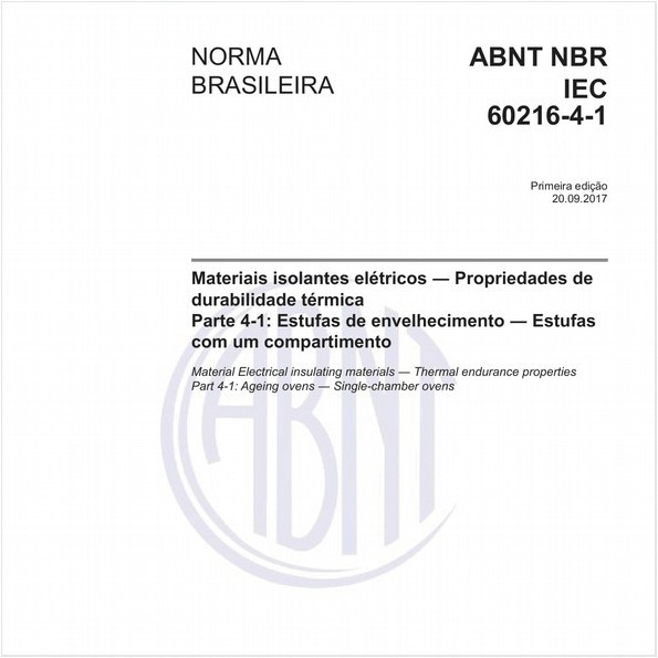 Materiais isolantes elétricos - Propriedades de durabilidade térmica - Parte 4-1: Estufas de envelhecimento - Estufas com um compartimento