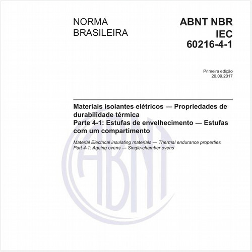 Materiais isolantes elétricos - Propriedades de durabilidade térmica - Parte 4-1: Estufas de envelhecimento - Estufas com um compartimento