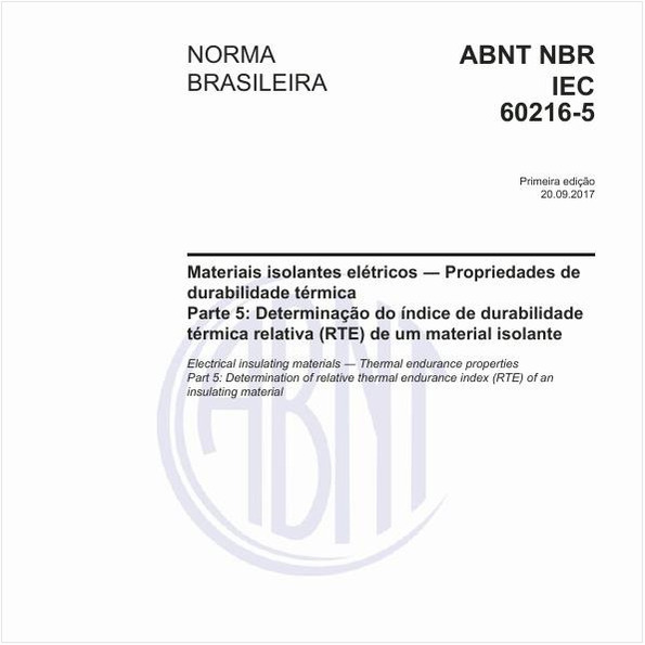 Materiais isolantes elétricos - Propriedades de durabilidade térmica - Parte 5: Determinação do índice de durabilidade térmica relativa (RTE) de um material isolante