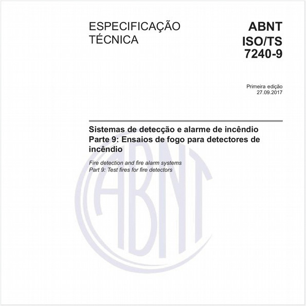 Sistemas de detecção e alarme de incêndio - Parte 9: Ensaios de fogo para detectores de incêndio