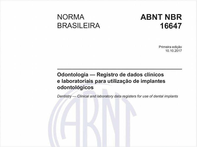 Odontologia — Registro de dados clínicos e laboratoriais para utilização de implantes odontológicos