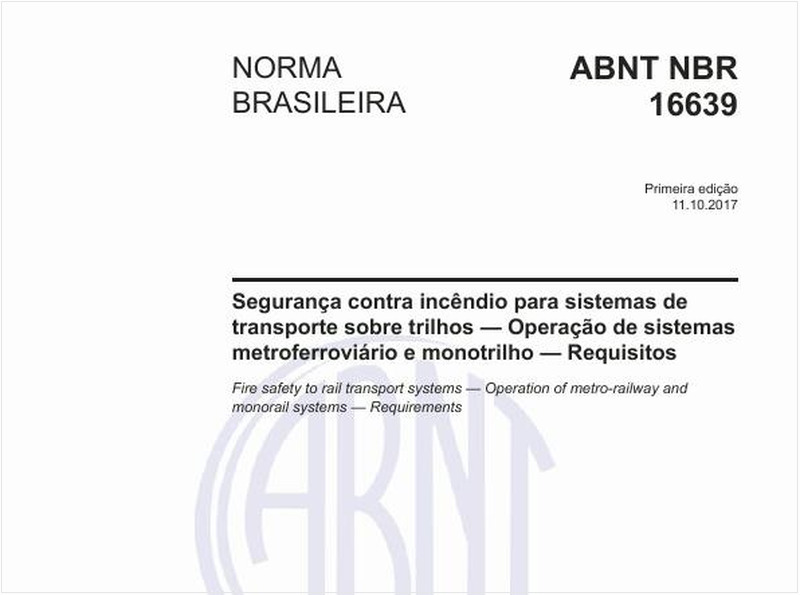Segurança contra incêndio para sistemas de transporte sobre trilhos - Operação de sistemas metroferroviário e monotrilho - Requisitos