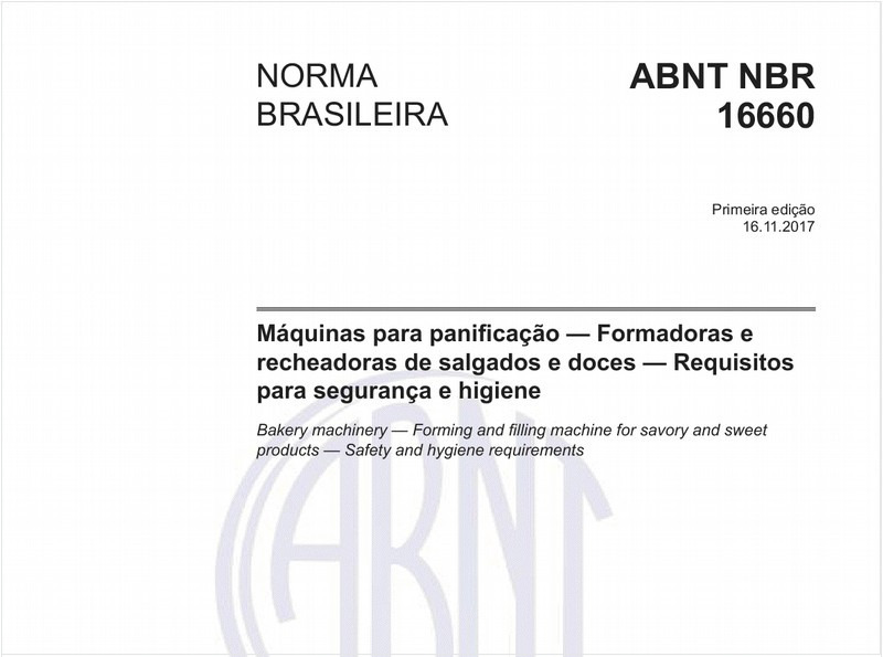 Máquinas para panificação — Formadoras e recheadoras de salgados e doces — Requisitos para segurança e higiene