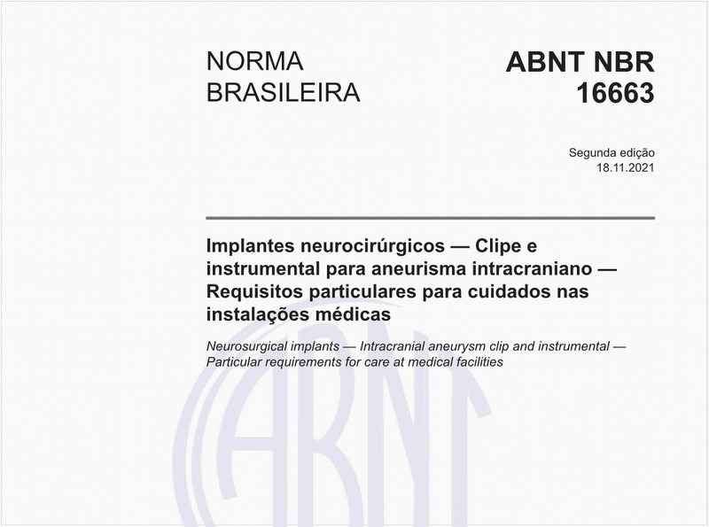 Implantes neurocirúrgicos — Clipe e instrumental para aneurisma intracraniano — Requisitos particulares para cuidados nas instalações médicas